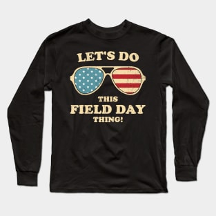 Let's Do This Field Day Sun Glasses US Flag Boy Girl Kid Long Sleeve T-Shirt